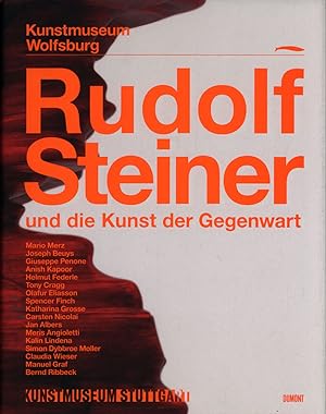 Seller image for Rudolf Steiner und die Kunst der Gegenwart. Mario Merz, Joseph Beuys, Giuseppe Penone, Anish Kapoor, Helmut Federle, Tony Cragg, Olafur Eliasson, Spencer Finch, Katharina Grosse, Carsten Nicolai, Jan Albers, Meris Angioletti, Kalin Lindena, Simon Dybbroe Mller, Claudia Wieser, Manuel Graf, Bernd Ribbeck. Herausgegeben von Markus Brderlin und Ulrike Groos. Mit Beitrgen von Holger Broeker, Markus Brderlin, Ulrike Groos und 18 anderen. for sale by Antiquariat Lenzen