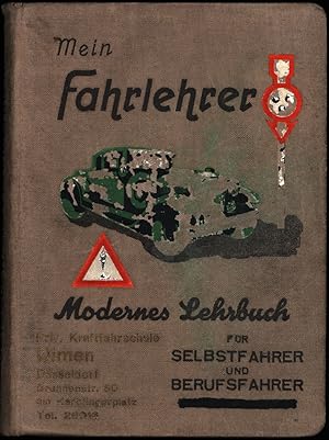 Mein Fahrlehrer. Modernes Lehrbuch für Selbstfahrer und Berufsfahrer.