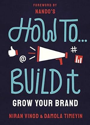 Seller image for How To Build It: Grow Your Brand (Merky How To, 3) for sale by WeBuyBooks