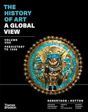 Bild des Verkufers fr The History of Art: A Global View: Prehistory to 1500 zum Verkauf von moluna