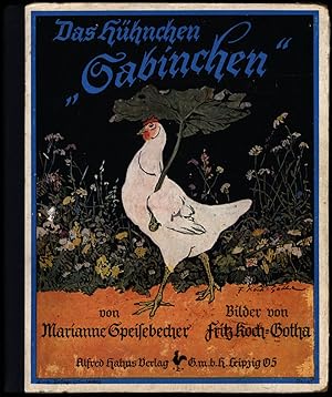 Bild des Verkufers fr Das Hhnchen "Sabinchen". Bilder von Fritz Koch-Gotha. zum Verkauf von Antiquariat Lenzen