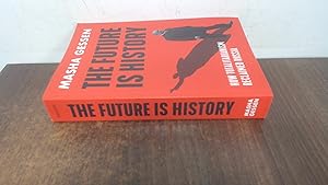 Imagen del vendedor de The Future is History: How Totalitarianism Reclaimed Russia: Gessen Mascha a la venta por BoundlessBookstore