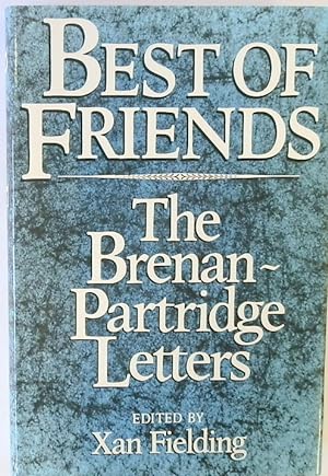 Bild des Verkufers fr Best of Friends: The Brenan-Partridge Letters zum Verkauf von PsychoBabel & Skoob Books