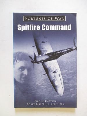 Image du vendeur pour Spitfire Command (Fortunes of war) mis en vente par GREENSLEEVES BOOKS