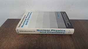 Bild des Verkufers fr Introduction to Nuclear physics and chemistry zum Verkauf von BoundlessBookstore