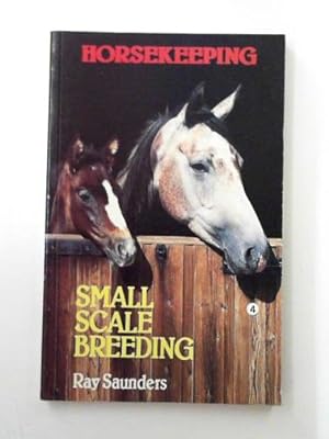 Seller image for Horsekeeping: small scale breeding for sale by Cotswold Internet Books