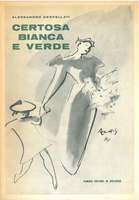 Seller image for CERTOSA BIANCA E VERDE. Echi e aneddoti for sale by LIBRERIA ALDROVANDI