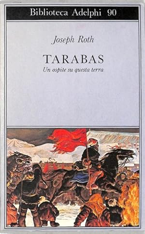 TARABAS. Un ospite su questa terra