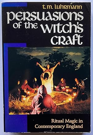 Seller image for Persuasions of the Witch's Craft: Ritual Magic in Contemporary England for sale by Midian Books