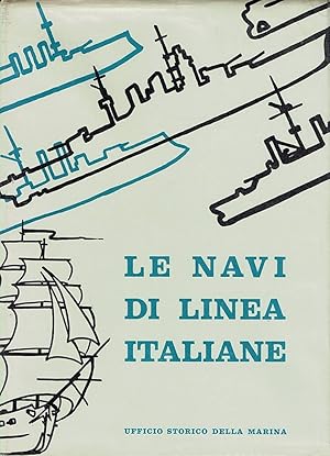 Seller image for LE NAVI DI LINEA ITALIANE 1861-1961 for sale by LIBRERIA ALDROVANDI