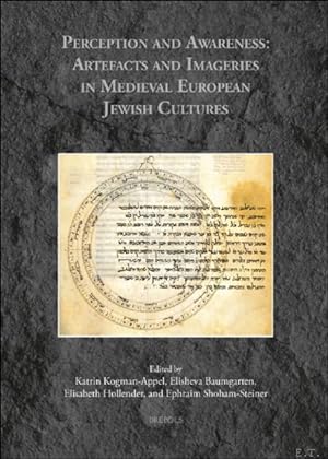 Seller image for Perception and Awareness: Artefacts and Imageries in Medieval European Jewish Cultures for sale by BOOKSELLER  -  ERIK TONEN  BOOKS