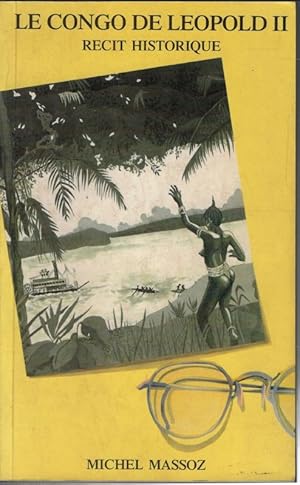 Image du vendeur pour Congo de L opold II (1878-1908) mis en vente par BOOKSELLER  -  ERIK TONEN  BOOKS