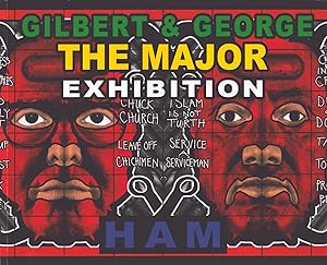 Bild des Verkufers fr Gilbert & George : The Major Exhibition, 12 October 2018 - 24 February 2019 - Signed zum Verkauf von Moraine Books