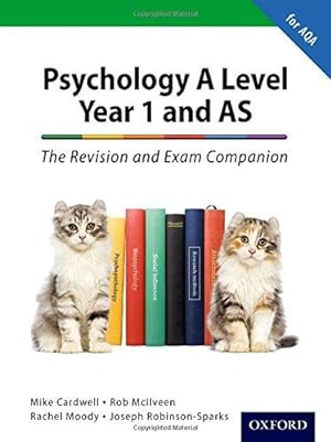 Seller image for The Complete Companions: A Level Year 1 and AS Psychology: The Revision and Exam Companion for AQA (PSYCHOLOGY COMPLETE COMPANION) for sale by WeBuyBooks