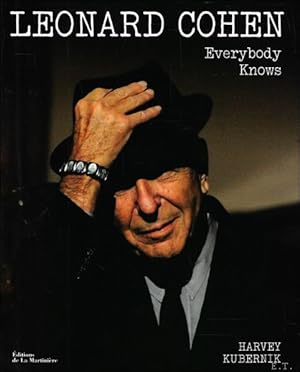 Bild des Verkufers fr Leonard Cohen : Everybody Knows zum Verkauf von BOOKSELLER  -  ERIK TONEN  BOOKS