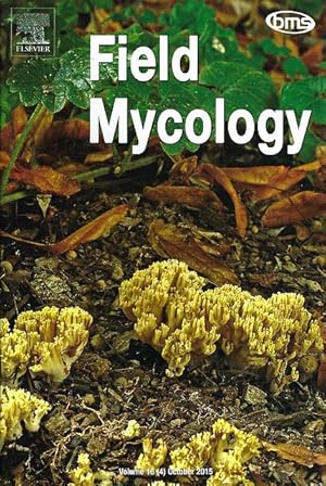 Imagen del vendedor de Field Mycology. Vol. 16 (4) October 2015. a la venta por C. Arden (Bookseller) ABA