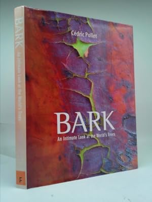 Bild des Verkufers fr Bark: An Intimate Look at the World's Trees zum Verkauf von ThriftBooksVintage