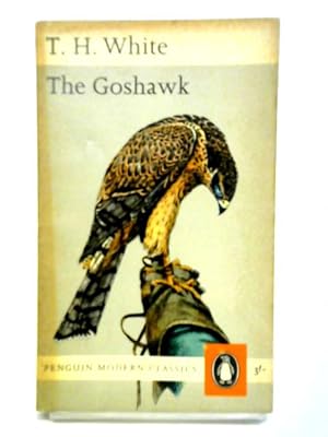 Immagine del venditore per The Goshawk venduto da World of Rare Books