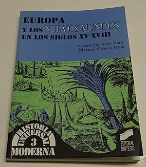 Imagen del vendedor de EUROPA Y LOS NUEVOS MUNDOS EN LOS SIGLOS XV-XVIII. a la venta por Librera J. Cintas