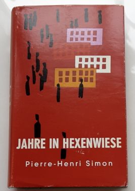 Jahre in Hexenwiese. - Roman.