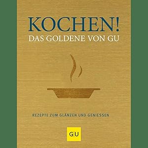 Imagen del vendedor de Kochen! Das Goldene von GU a la venta por artbook-service