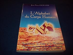 Image du vendeur pour L'alphabet du corps humain Guiliani, Jean-Pierre mis en vente par Bibliopuces