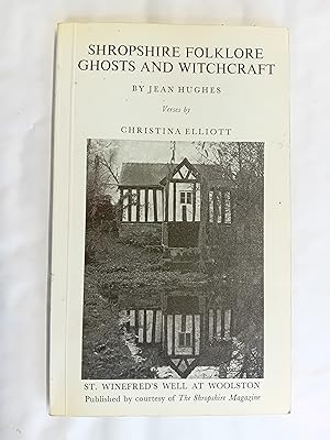 Seller image for Shropshire Folklore Ghosts and Witchcraft for sale by David Kenyon