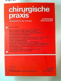 chirurgische praxis : 49 / Heft 3. - Die Zeitschrift für den Chirurgen.