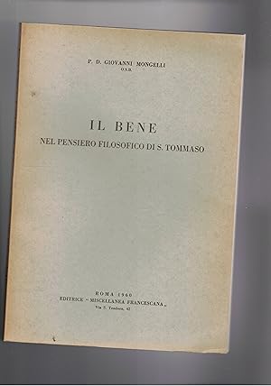 Seller image for Il bene nel pensiero folosofico di S. Toomaso. Estratto. for sale by Libreria Gull