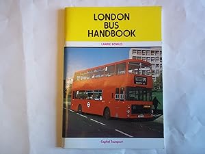 London Bus Handbook 1985. Ninth Edition.