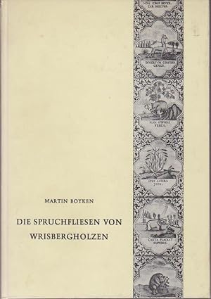 Die Spruchfliesen von Wrisbergholzen / Martin Boyken / Zeitschrift des Museums zu Hildesheim ; N....