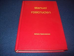 Imagen del vendedor de Manuel rosicrucien (Bibliothque rosicrucienne en langue franaise) AMORC a la venta por Bibliopuces