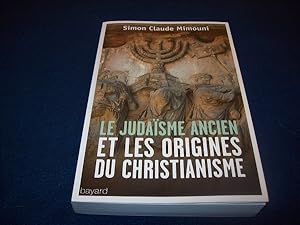 Seller image for Le judasme ancien et les origines du christianisme Mimouni, Simon-Claude for sale by Bibliopuces