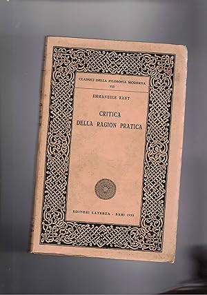 Seller image for Critica della ragion pratica. Prefazione di Eugenio Garin. for sale by Libreria Gull