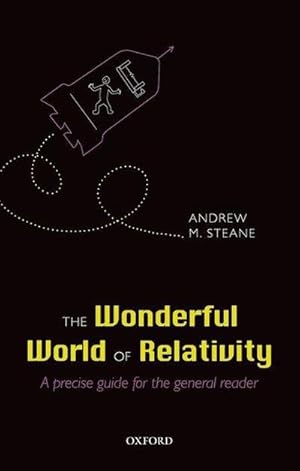 Bild des Verkufers fr The Wonderful World of Relativity: A Precise Guide for the General Reader zum Verkauf von AHA-BUCH GmbH