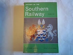 Imagen del vendedor de A History of the Southern Railway. Volume TWO only. a la venta por Carmarthenshire Rare Books