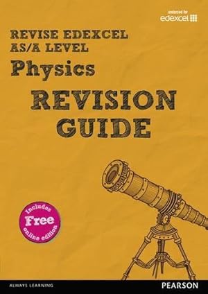 Bild des Verkufers fr Pearson REVISE Edexcel AS/A Level Physics Revision Guide inc online edition - 2023 and 2024 exams: for home learning, 2022 and 2023 assessments and exams (REVISE Edexcel GCE Science 2015) zum Verkauf von WeBuyBooks