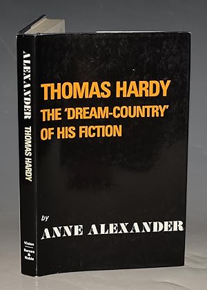 Thomas Hardy: The "Dream-Country" of his Fiction.