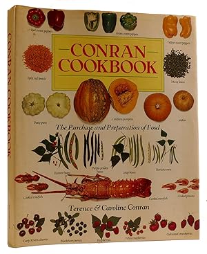 Imagen del vendedor de CONRAN COOKBOOK: THE PURCHASE AND PREPARATION OF FOOD a la venta por Rare Book Cellar