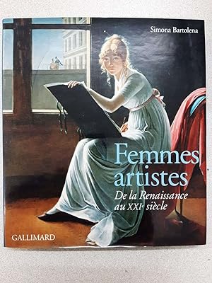Seller image for Femmes artistes: De la Renaissance au XXI? sicle for sale by Dmons et Merveilles