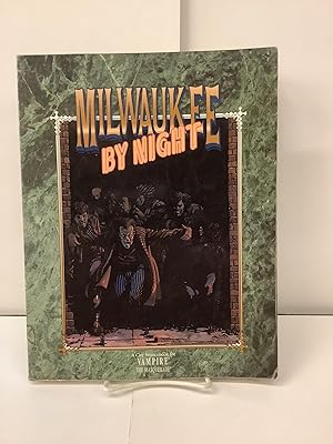 Seller image for Milwaukee By Night; Barren Streets Barren Hearts; City Sourcebook for Vampire The Masquerade; WW2105 for sale by Chamblin Bookmine