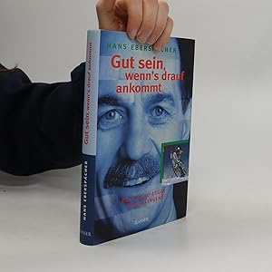 Seller image for Gut sein, wenn's drauf ankommt for sale by Bookbot