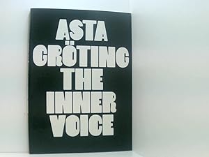 Seller image for The Inner Voice: MARTa, Herford (Sommer 2005) Asta Grting. [Ed.: Jan Hoet and Christoph Keller. Transl.: Rebeccah Blum .] for sale by Book Broker