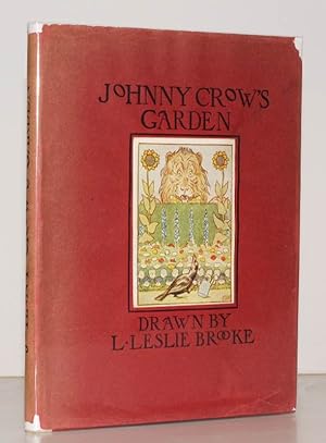 Johnny Crow's Garden. A Picture Book. NEAR FINE COPY IN UNCLIPPED DUSTWRAPPER