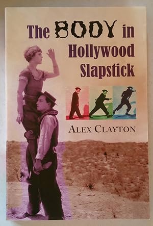 The Body in Hollywood Slapstick