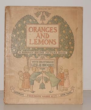 Oranges and Lemons. A Nursery Rhyme Picture Book. With Drawings by Leslie Brooke. BRIGHT, CLEAN COPY