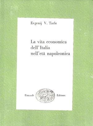 La vita economica dell'Italia nell'età napoleonica