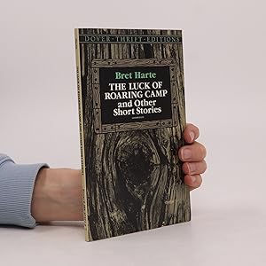 Bild des Verkufers fr The Luck of Roaring Camp and Other Short Stories zum Verkauf von Bookbot