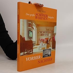 Imagen del vendedor de Vorher ? Nachher: Der groe Schner Wohnen Ratgeber a la venta por Bookbot