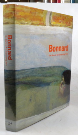 Bild des Verkufers fr Pierre Bonnard. The Work of Art: Suspending Time zum Verkauf von Bow Windows Bookshop (ABA, ILAB)